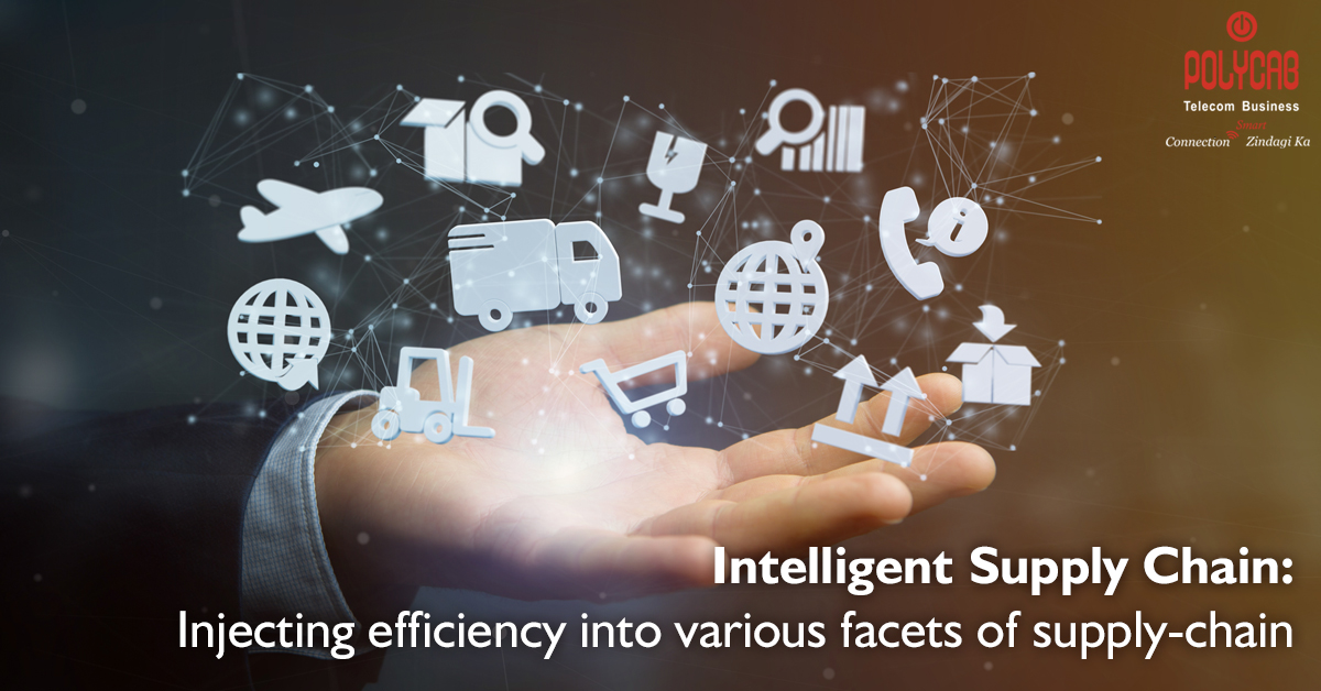 Intelligent Supply Chain Injecting Efficiency Into Various Facets of Supply Chain