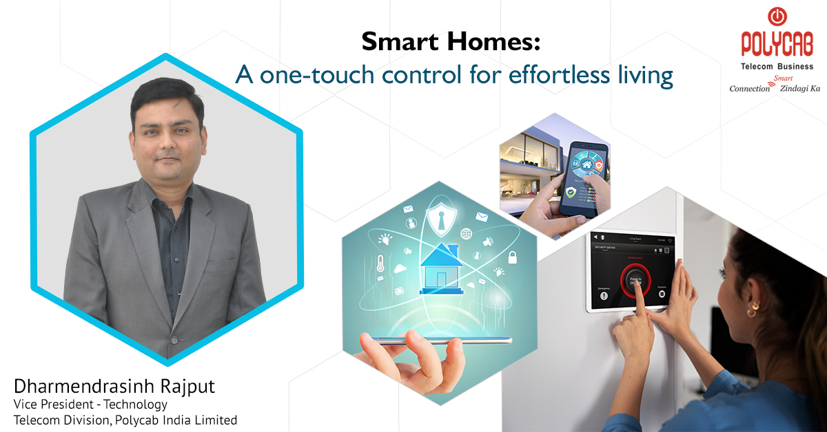 Smart Homes: A one-touch control for effortless living