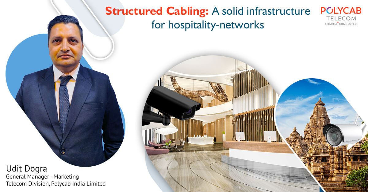 Structured Cabling: A solid infrastructure for hospitality-networks