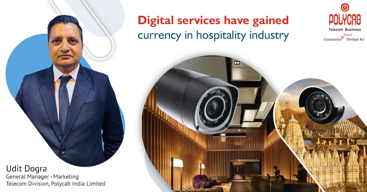 Digital services have gained currency in hospitality industry
