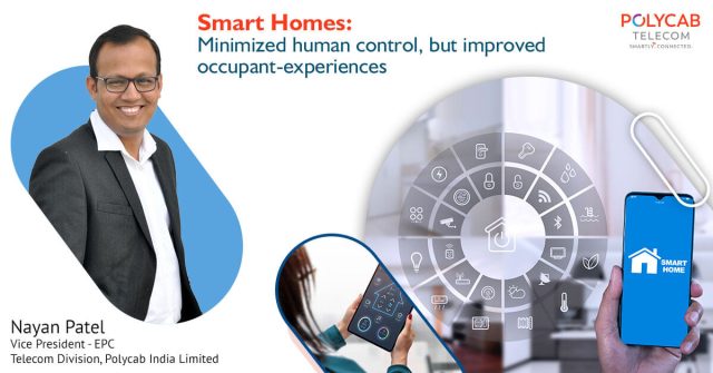 Smart Homes: Minimized human control, but improved occupant-experiences
