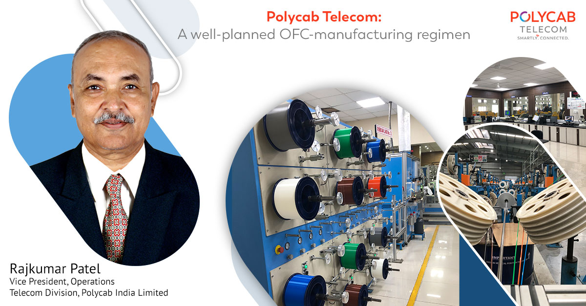 Polycab Telecom: A well-planned OFC-manufacturing regimen