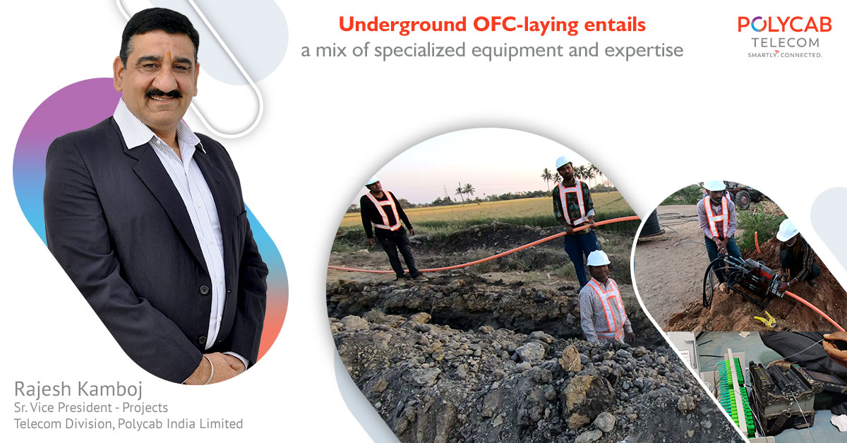 Underground OFC-laying entails a mix of specialized equipment and expertise