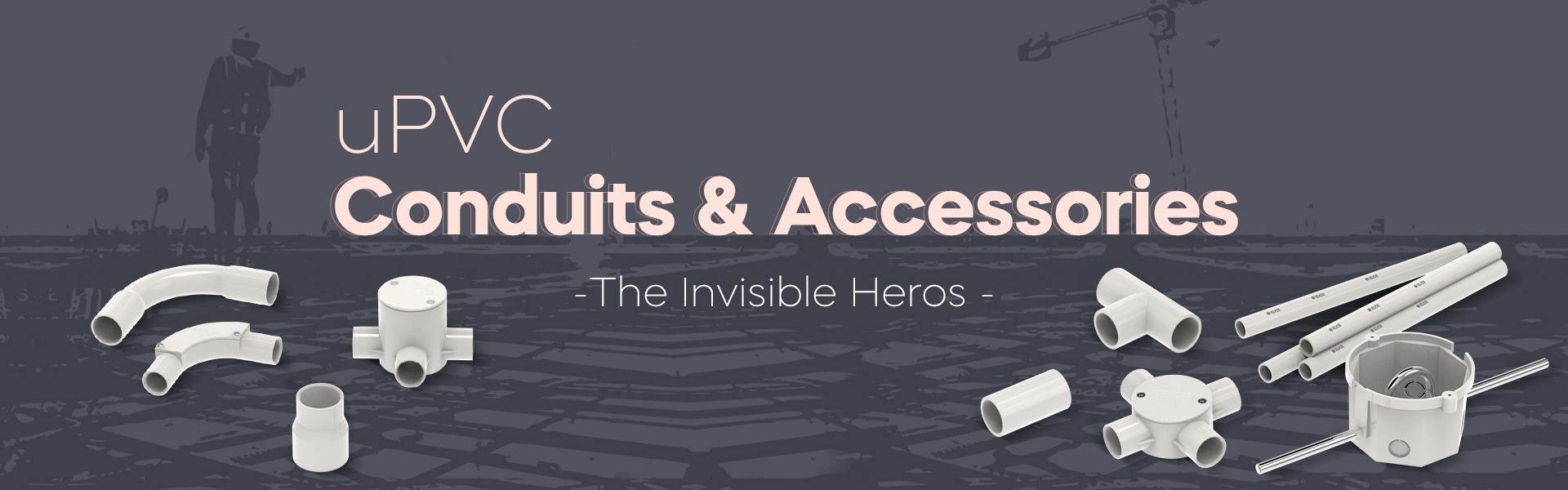 Polycab UPVC conduits and accessories the invisible heroes